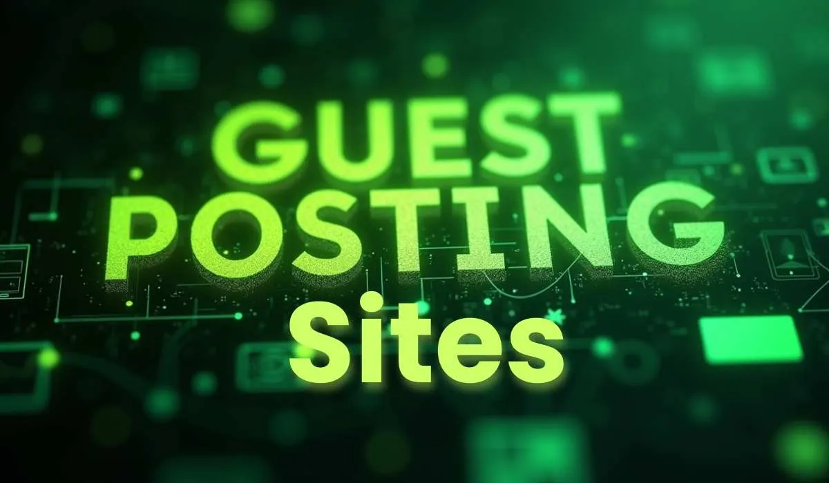 Guest Posting Sites