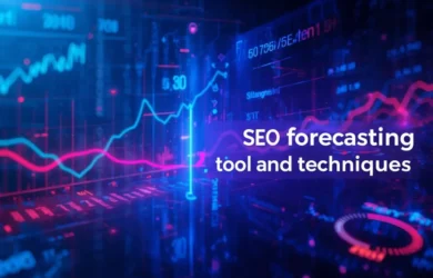 SEO Forecasting Tools & Techniques
