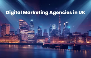 Digital Marketing Agencies in UK