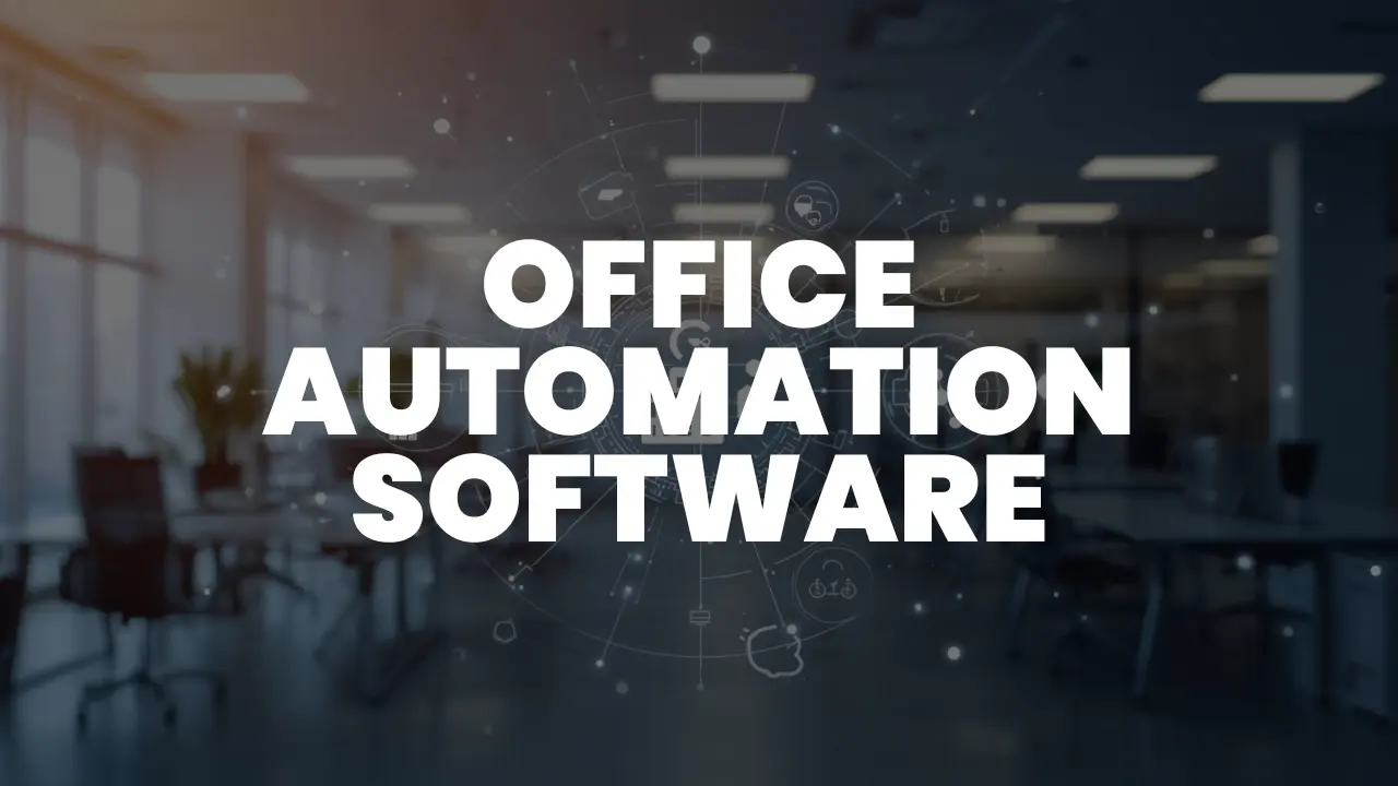 Office Automation Software