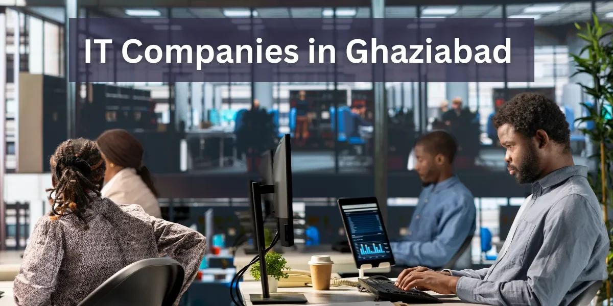 IT companies in Ghaziabad