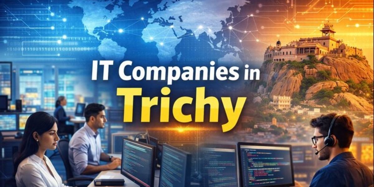 IT Companies in Trichy