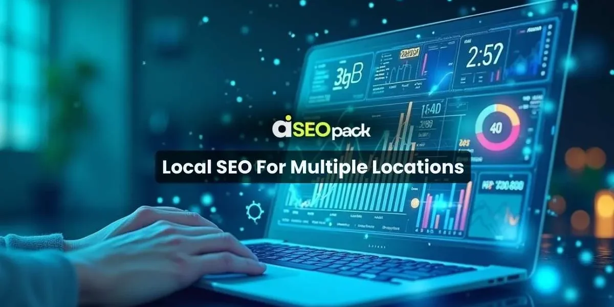 Local SEO For Multiple Locations