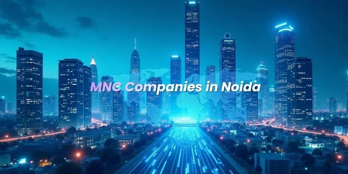 MNC Companies in Noida