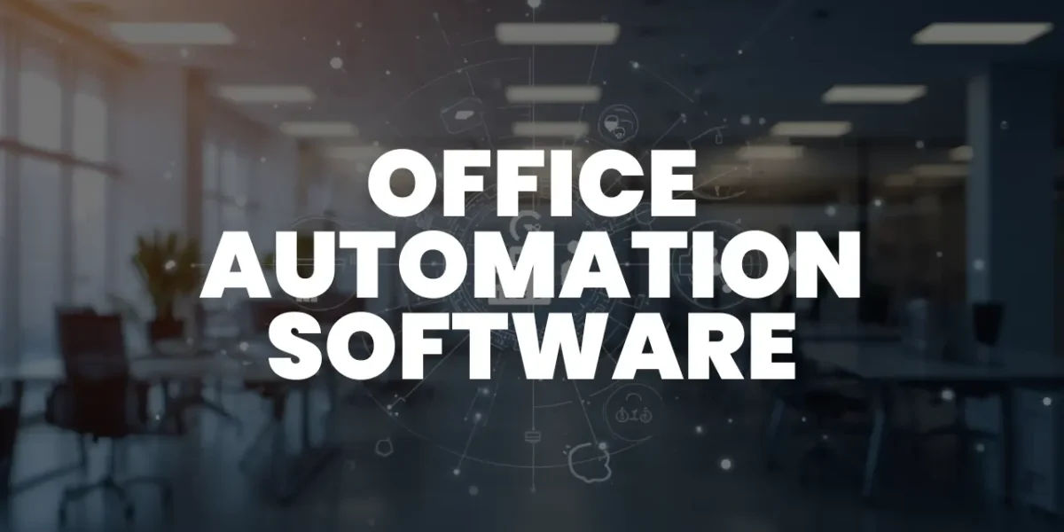 Office Automation Software