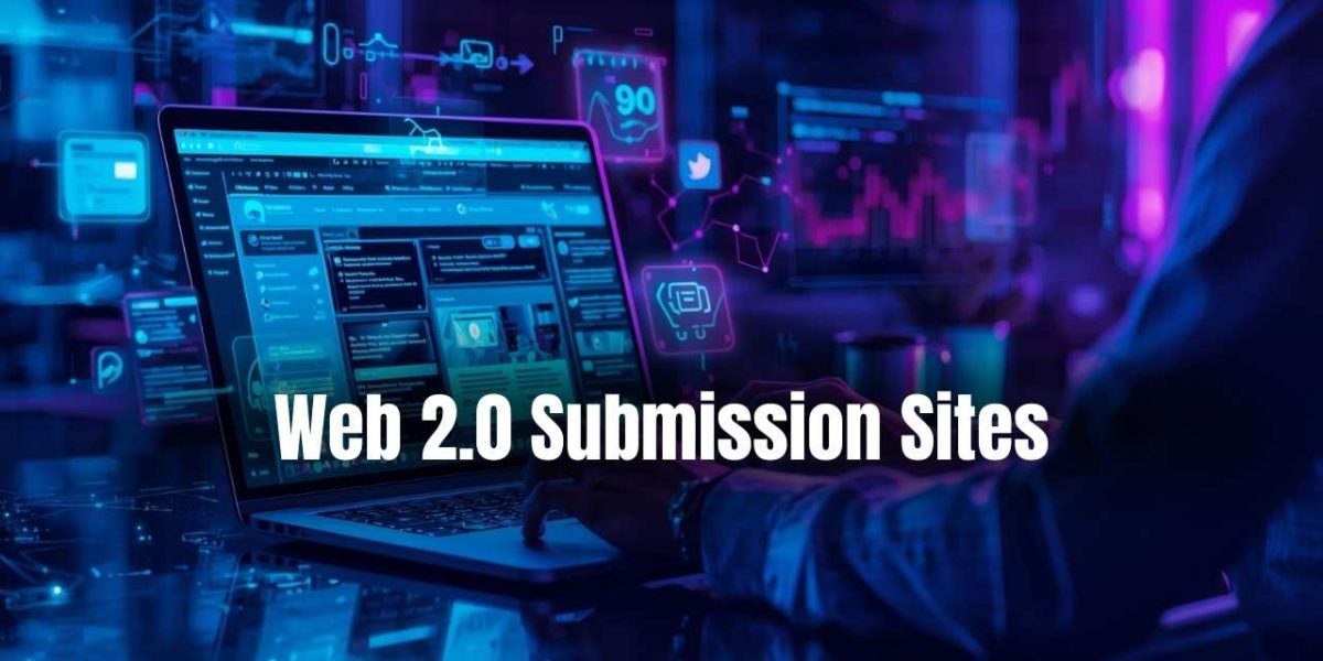 Web 2.0 Submission Sites